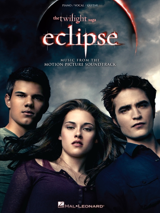 Title details for The Twilight Saga--Eclipse (Songbook) by Hal Leonard Corp. - Available